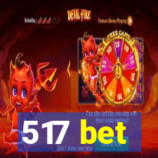 517 bet